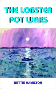 THE LOBSTER POT WARS BETTIE HAMILTON Author