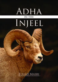 Adha in the Injeel Fouad Masri Author
