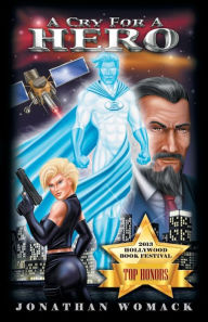 A Cry for a Hero: 3rd Edition Jonathan Womack Author