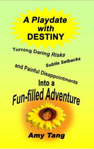 A Playdate with Destiny Amy Tang Author