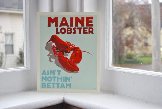 Maine Lobster Ain't Nothing Bettah Art Print 8" X 10" Travel Poster By Alan Claude
