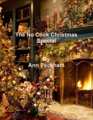 The No Cooking Christmas Special colour Ann Peckham Author