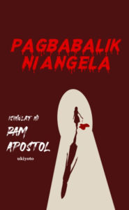 Pagbabalik Ni Angela Ram Apostol Author