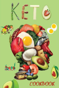 Ketogenic Diet Cookbook: Keto Diet, Keto Essentials, Keto Bread, Keto Desserts, Keto Meal Prep, Keto Snacks, for a Happy Healthy Life - Ketogenic Brea