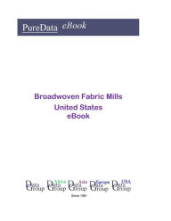 Broadwoven Fabric Mills United States Editorial DataGroup USA Editor