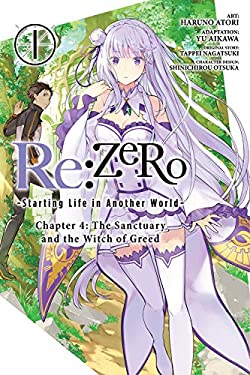 Re:ZERO -Starting Life in Another World-, Chapter 4: the Sanctuary and the Witch of Greed, Vol. 1 (manga) by Tappei Nagatsuki