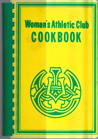 Chicago Illinois Vintage 1973 Woman's Athletic Club Cookbook Il Community Favorite Recipes Collectible Souvenir Spiral Bound Local Cook Book
