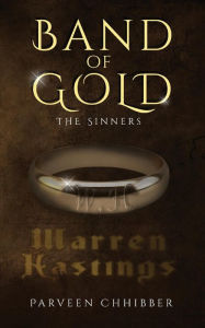 Band of Gold: The Sinners Parveen Chhibber Author