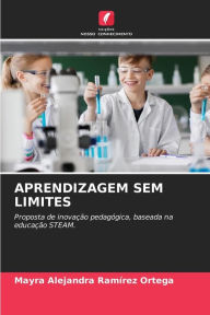 APRENDIZAGEM SEM LIMITES Mayra Alejandra Ramírez Ortega Author