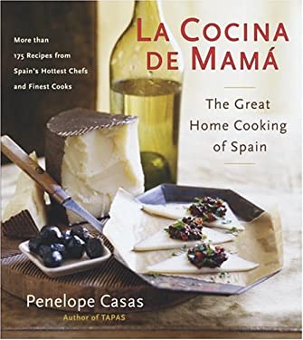 La Cocina de Mama : The Great Home Cooking of Spain by Penelope Casas