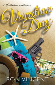 Vacation Day Ron Vincent Author