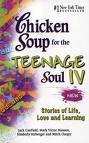 Chicken Soup for the Teenage Soul. Iv by Jack Canfield
