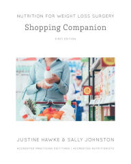 Nutrition for Weight Loss Surgery Shopping Companion Justine Hawke Author