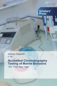 Accredited Chromatography Testing of Marine Biotoxins Nditange Shigwedha Author