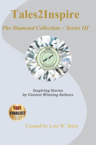 Tales2Inspire ~ The Diamond Collection Series III: The Pearl Collection (Awesome Kids stories) & The Garnet Collection (Contest Winning Stories of Ani