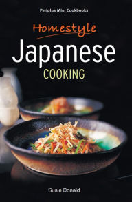 Mini Homestyle Japanese Cooking Susie Donald Author
