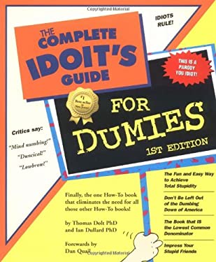 The Fun and Easy Way to Achieve Total Stupidity by Carl, Dullard, Ian, Coffey, F., Dolt, Thomas Waldman