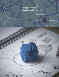 Intelligence and Development Skills The 21st Century skills Shahinaz El Ramly: Intelligence and Developmental Shahinaz El Ramly Author