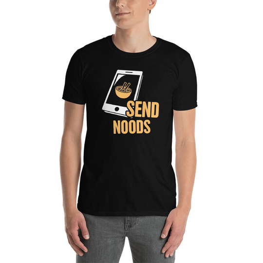 Funny Ramen T-Shirt | Unisex/Japanese Food Graphic Tee - "Send Noods"