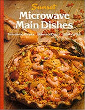 Microwave Main Dishes by Sunset Publishing Staff