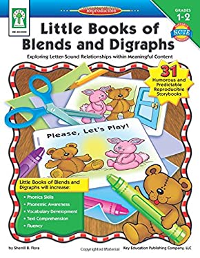 Blends and Digraphs, Grades 1 - 2 : Exploring Letter-Sound Relationships Within Meaningful Content by Sherrill B. Flora