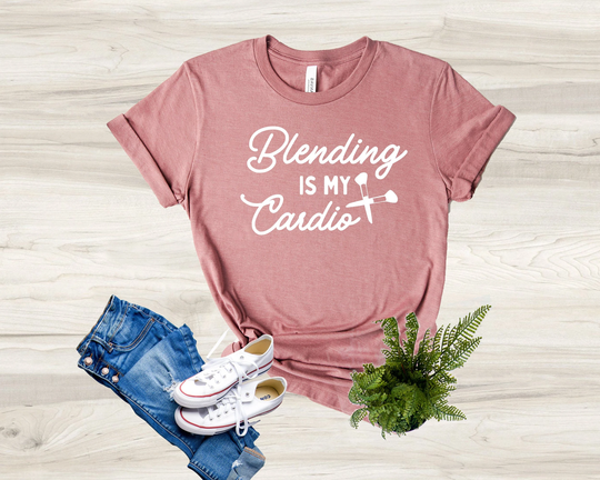 Blending Is My Cardio Shirt, Makeup Lover T-Shirt, Artist Gifts, Shirts, Tee, Gift For Women, Women Shirts