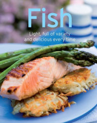 Fish: Our 100 top recipes presented in one cookbook Naumann & Göbel Verlag Author