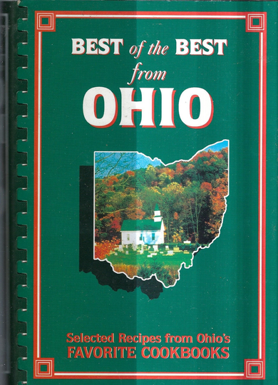 Best Of The From Ohio Vintage 1996 Cookbook Oh Communites Favorite Recipes Collectible Souvenir Spiral Bound Rare Local Cook Book