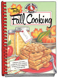 Tasty Fall Cooking Gooseberry Patch Author