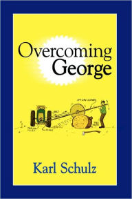 Overcoming George Karl Schulz Author