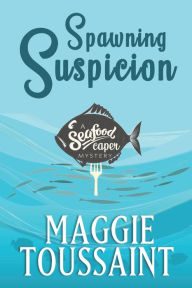 Spawning Suspicion Maggie Toussaint Author