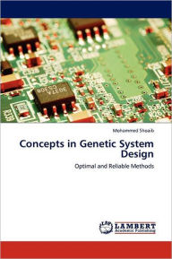 Concepts in Genetic System Design Mohammed Shoaib Author