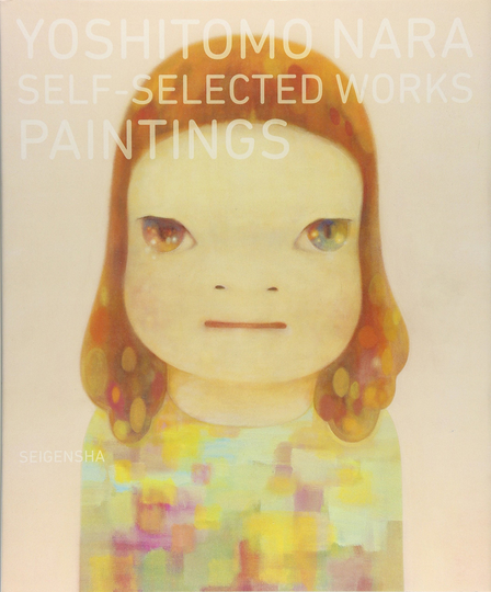Yoshitomo Nara Self Selected Works Paintings Japanese Craft Book Art