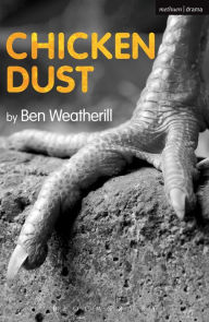 Chicken Dust Ben Weatherill Author