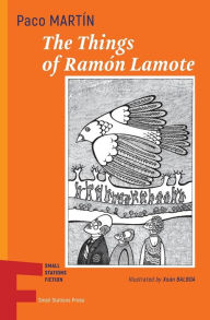 The Things of Ramón Lamote Paco Martín Author
