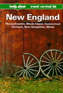 Lonely Planet New England : Travel Survival Kit by Tom Brosnahan