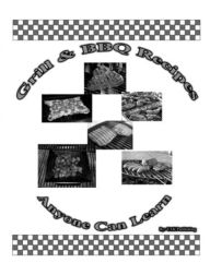 Grill and BBQ Recipes Anyone Can Learn Tak Publishing Author
