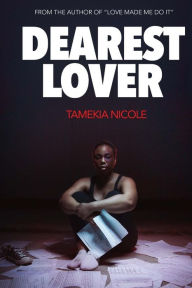 Dearest Lover Tamekia Nicole Author