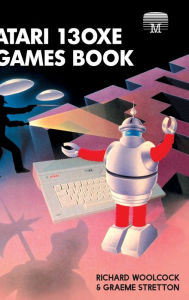 Atari 130XE Games Book Richard Woolcock Author