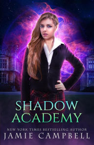 Shadow Academy Jamie Campbell Author