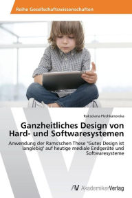 Ganzheitliches Design von Hard- und Softwaresystemen Pleshkanovska Roksolana Author