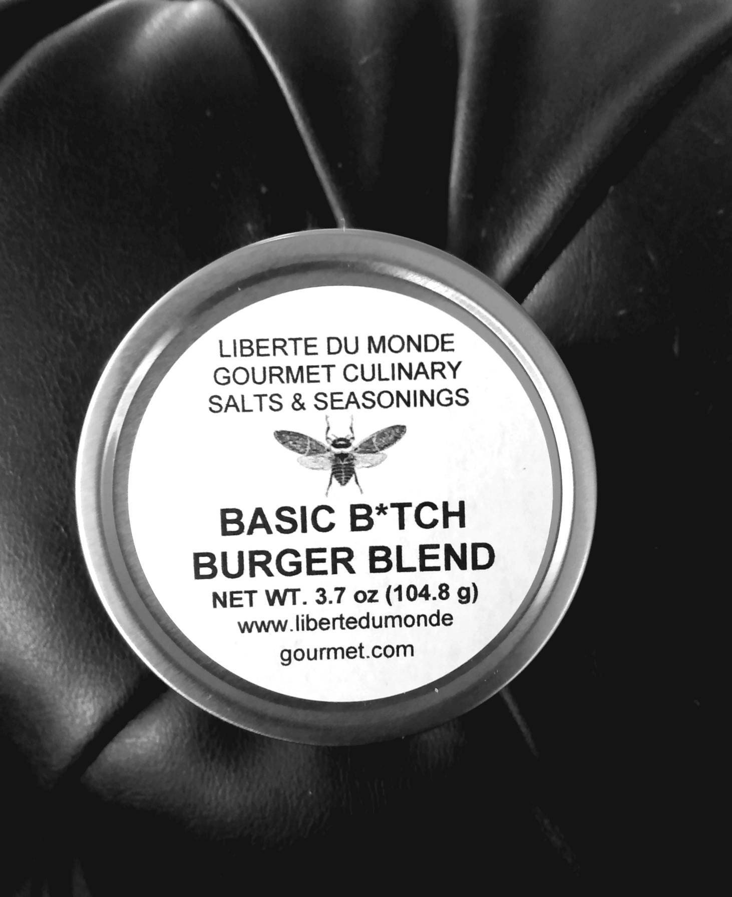 Basic Btch Burger Blend in 4 Oz Tin By Volume