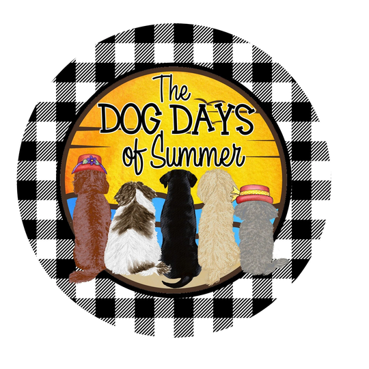Dog Days Of Summer Wreath Sign, Attachment, Metal Sign