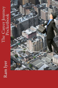 The Career Journey Pocketbook Ram Iyer Author