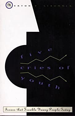 Five Cries of Youth by Merton P., Gupta, Ram Strommen