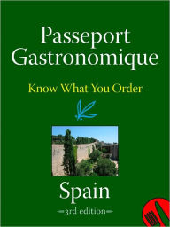 Passeport Gastronomique: Spain J. Torres Author