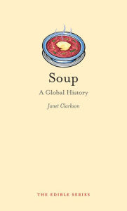 Soup Janet Clarkson Author