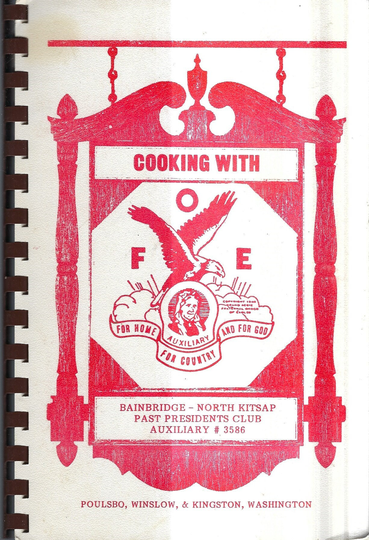Poulsbo Winslow Kingston Washington Vintage Cooking With Eagles Auxiliary Cookbook Wa Community Favorite Collectible Local Ads Cook Book