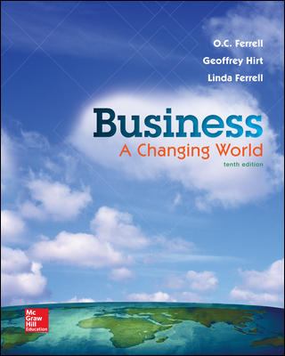 Business: a Changing World by Geoffrey A., Ferrell, O. C., Ferrell, Linda Hirt