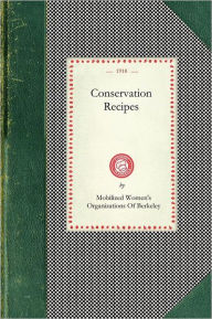 Conservation Recipes Mobilized Women's Organizations Of Berkeley Compiler